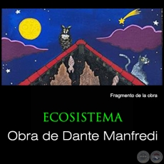 Ecosistema - Artista: Dante Manfredi